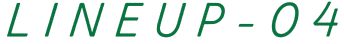 LINEUP-04